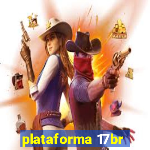 plataforma 17br